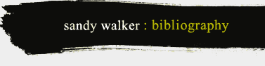 sandy walker:bibliography