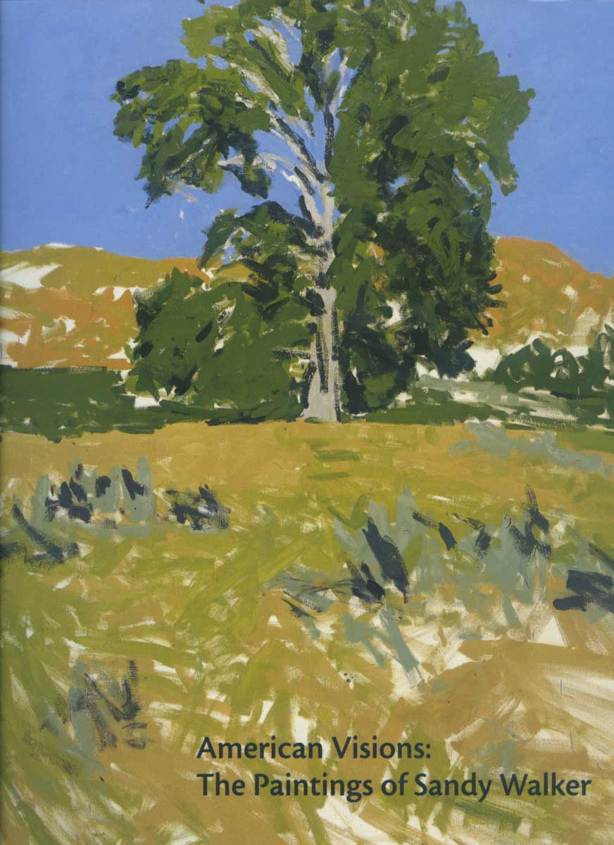 American Visions: The Paintings of Sandy Walker